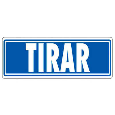 Senyal adhesiva "Tirar"